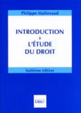 Philippe Malinvaud - Introduction A L'Etude Du Droit. 8eme Edition.