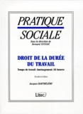 Jacques Barthélémy - Droit De La Duree Du Travail. Temps De Travail, Amenagement, 35 Heures, 2eme Edition.