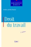 Frédéric-Jérôme Pansier - Droit Du Travail. 2eme Edition.
