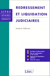 Jocelyne Vallansan - Redressement Et Liquidation Judiciaires.