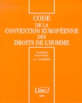 Jean-Loup Charrier - Code De La Convention Europeenne Des Droits De L'Homme. Edition A Jour Au 20 Avril 2000.