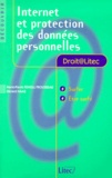 Gérard Haas et Marie-Pierre Fenoll-Trousseau - Internet Et Protection Des Donnees Personnelles.