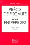 Maurice Cozian - Précis de fiscalité des entreprises 2000-2001.