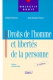 Robert Charvin et Jean-Jacques Sueur - Droits De L'Homme Et Libertes De La Personne. 3eme Edition.