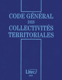  Litec - Code général des collectivités territoriales 2001. - Textes à jour au 30 septembre 2000.