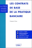 François Grua - Les Contrats De Base De La Pratique Bancaire.