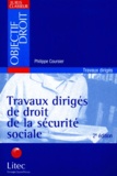 Philippe Coursier - Travaux Diriges De Droit De La Securite Sociale. 2eme Edition.