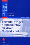 Pascal Ancel et Olivier Gout - Travaux dirigés d'introduction au droit et droit civil. - Méthodologie juridique appliquée.