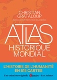 Christian Grataloup - Atlas historique mondial.