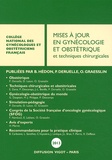  CNGOF - Mises à jour en gynécologie et obstétrique et techniques chirurgicales.