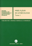 Israël Nisand et Philippe Deruelle - Mises à jour en gynécologie - Tome 1.