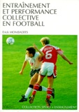 Erick Mombaerts - Entraînement et performance collective en football.