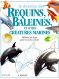 A Elsebach - Je dessine des requins, baleines, et autres créatures marines.