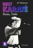 Masatoshi Nakayama - Best karaté Tome 5 - Heian, tekki.