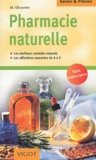 Marcela Ullmann - Pharmacie Naturelle. Guerir Grace Aux Medecines Douces.