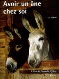 Irène Van de Ponseele et Claude Lux - Avoir un âne chez soi.