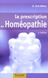 Alain Horvilleur - La prescription en homéopathie.