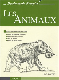 Walter Foster - Les animaux.