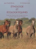 Jean-Claude Barrey et Christine Lazier - Ethologie et écologie équines - Etudes des relations des chevaux entre eux, avec leur milieu et avec l'homme.