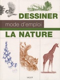  Vigot Editions - Dessiner la nature mode d'emploi.