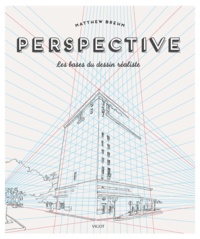 Matthew Brehm - Perspective - Les bases du dessin réaliste.