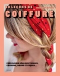 Christina Butcher - 80 leçons de coiffure - Pour savoir réaliser tresses, chignons, noeuds et coques....