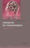  Aristote - Organon. - Volumes 1 et 2, Catégories. De l'interprétation.