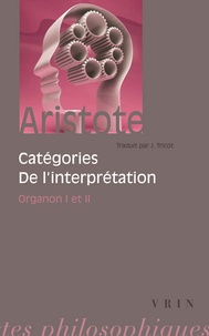  Aristote - Organon. - Volumes 1 et 2, Catégories. De l'interprétation.