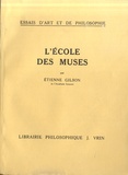 Etienne Gilson - L'Ecole des Muses.