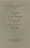  Guillaume de Saint-Thierry - Un traité de la vie solitaire - Lettre aux frères du Mont-Dieu.