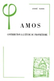 André Neher - Amos - Contribution à l'étude du prophétisme.