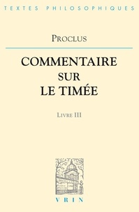 Proclus - Commentaires sur le Timée - Livre 3.