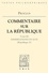  Proclus - Commentaire sur la République - Tome 3, Dissertations XV-XVII (République X).