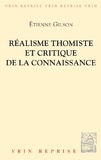 Etienne Gilson - Réalisme Thomiste et Critique de la Connaissance.