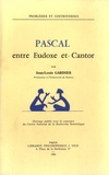 Jean-Louis Gardies - Pascal entre Eudoxe et Cantor.