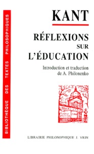 Emmanuel Kant - Réflexions sur l'éducation.