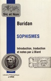 Jean Buridan - Sophismes.