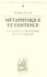 André Clair - Metaphysique Et Existence. Essai Sur La Philosophie De Jules Lequier.