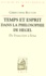 Christophe Bouton - Temps Et Esprit Dans La Philosophie De Hegel. De Francfort A Iena.