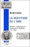  Averroès - La béatitude de l'âme.