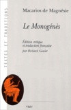 Macarios de Magnésie - Le Monogénès 2 volumes.