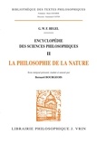 Georg Wilhelm Friedrich Hegel - Encyclopédie des sciences philosophiques - Volume 2, Philosophie de la nature.