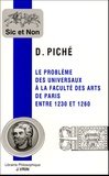 David Piché - Le problème des universaux à la faculté des arts de Paris entre 1230 et 1260.