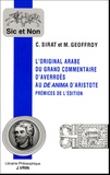 C Sirat et M Geoffroy - L'original arabe du grand commentaire d'Averroès au De anima d'Aristote.