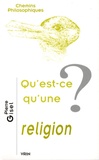 Pierre Gisel - Qu'est-ce qu'une religion ?.