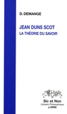 Dominique Demange - Jean Duns Scot - La théorie du savoir.