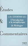 Jean-François Courtine - L'introduction à la métaphysique de Heidegger.