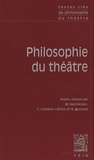 Matthieu Haumesser et Camille Combes-Lafitte - Philosophie du théâtre.