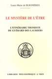 Louis-Marie de Blignières - Le mystère de l'être - L'approche thomiste de Guérard des Lauriers.