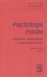 Marlène Jouan - Psychologie morale - Autonomie, responsabilité et rationalité pratique.